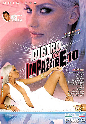 Dietro Da Impazzire #10 / Сзади Чтобы Сходить с ума #10