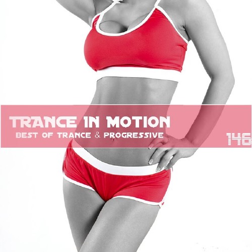 Trance in motion. Trance in Motion все выпуски. Trance in Motion 96. Progressive Trance.