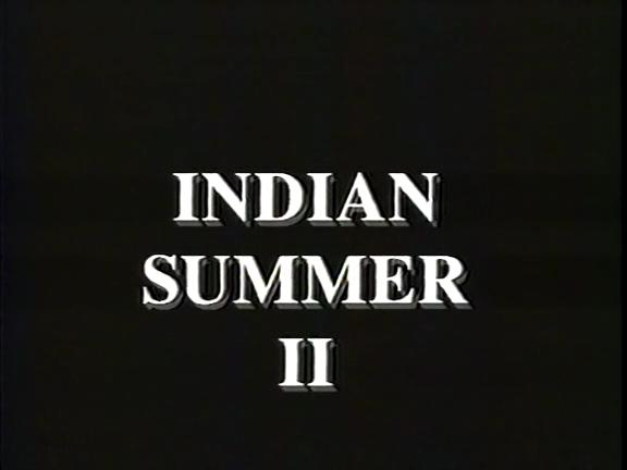 Indian Summer 2: Sandstorm / Бабье Лето 2