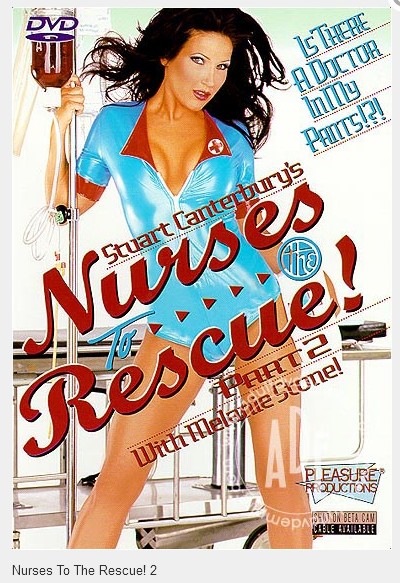Nurses to the Rescue 2 - Is There a Doctor in My Pants / Медсёстры спешат на выручку, часть 2